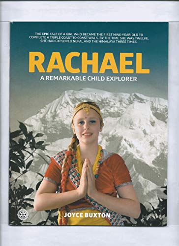 Rachael: A Remarkable Child Explorer