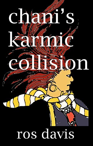 Chani's Karmic Collision