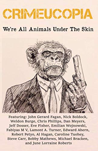 Crimeucopia - We're All Animals Under The Skin