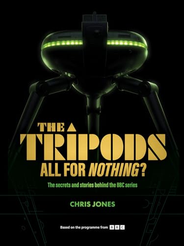 The Tripods:  All For Nothing?