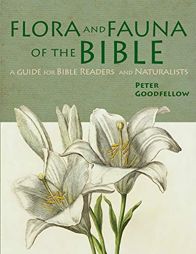 Flora & Fauna of the Bible