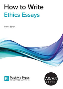 How to Write Ethics Essays 