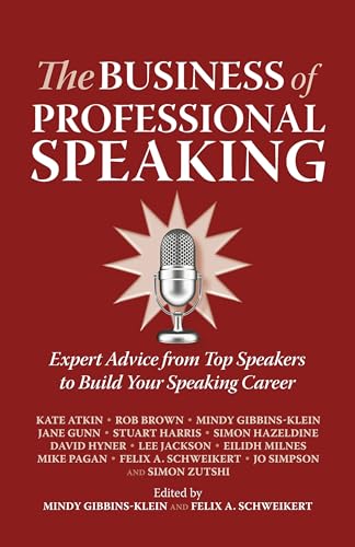 The Business of Professional Speaking