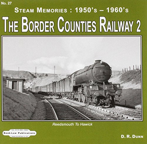Border Counties Railway 2 (Steam Memories)