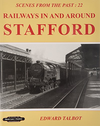 Railways in and Around Stafford