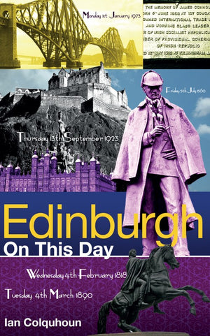 Edinburgh On This Day