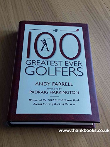 100 Greatest Ever Golfers (Hardback) RRP £14.99