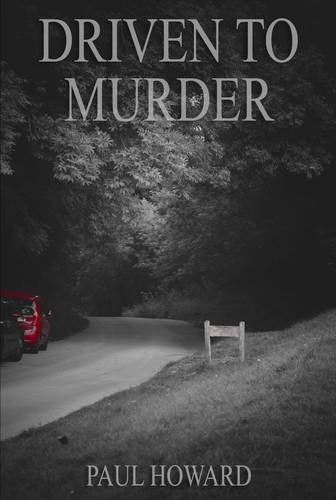 Driven To Murder