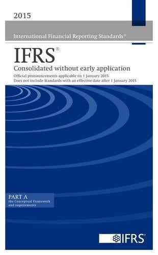 International Financial Reporting Standards IFRS 2015 Consolidated Without Early Application