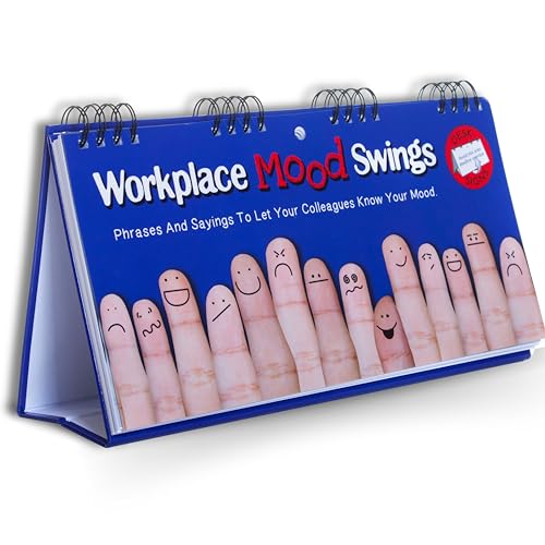 Workplace Mood Swings Flip Book - Phrases And Sayings To Let Your Colleagues Know Your Mood