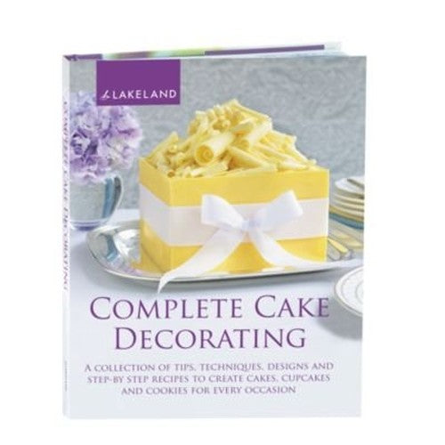 Lakeland Complete Decorating Cakes Book (30 Recipes - Birthday & Wedding Cakes)