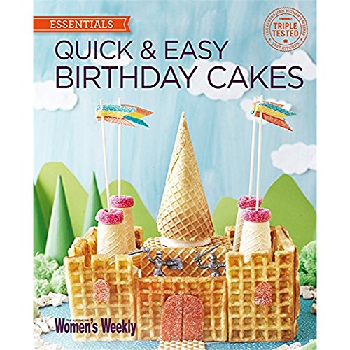 Quick & Easy Birthday Cakes