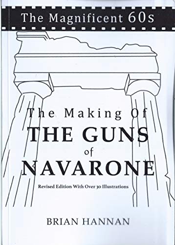 The Making of the Guns of Navarone with illustrations
