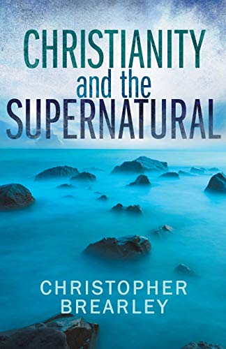Christianity and the Supernatural