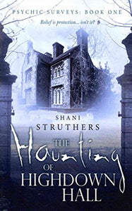 The Haunting of Highdown Hall 