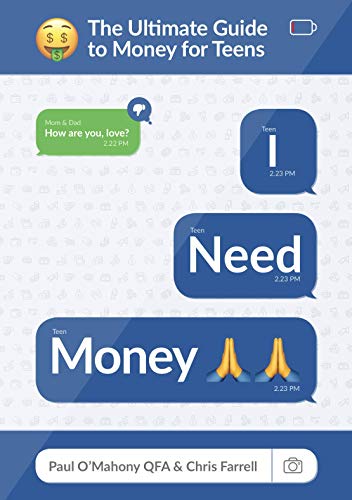 I Need Money, The Ultimate Guide to Money for Teens