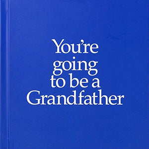 YGTBGF You're Going to be a Grandfather