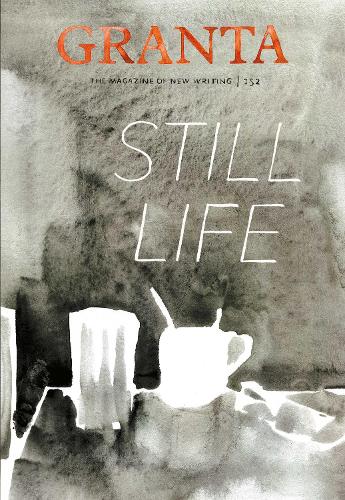 Granta 152: Still Life