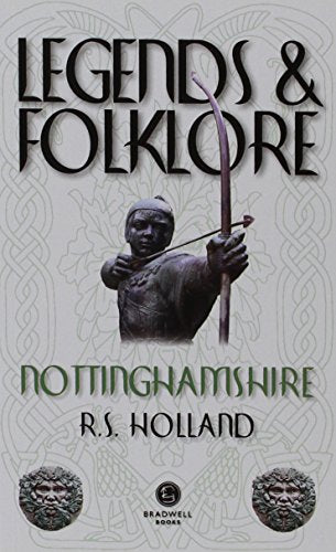Legends & Folklore Nottinghamshire