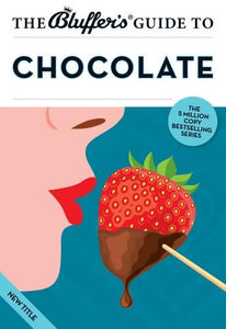 The Bluffer's Guide to Chocolate 