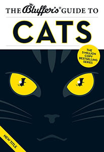 The Bluffer's Guide to Cats 