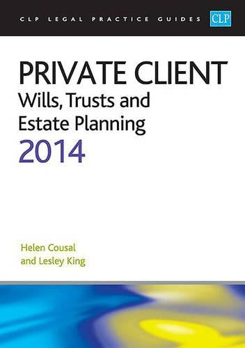 Private Client: Wills, Trusts and Estate Planning 2014