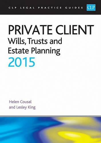 Private Client: Wills, Trusts and Estate Planning 2015