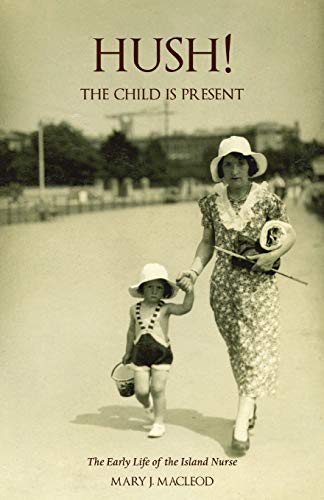 'Hush! The Child is Present'