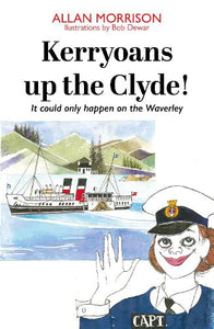 Kerryoans up the Clyde 