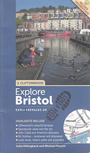 Explore Bristol on Foot: Cliftonwood