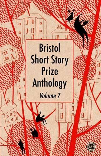 Bristol Short Story Prize Anthology