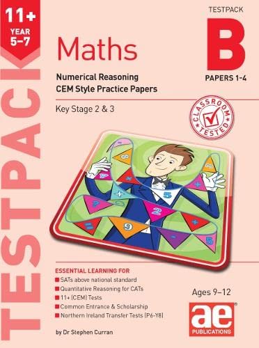 11+ Maths Year 5-7 Testpack B Papers 1-4