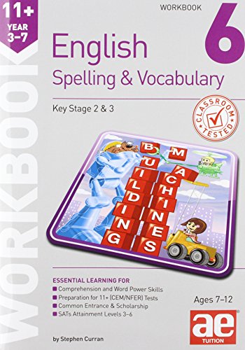11+ Spelling and Vocabulary Workbook 6
