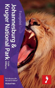 Johannesburg & Kruger National Park Footprint Focus Guide 