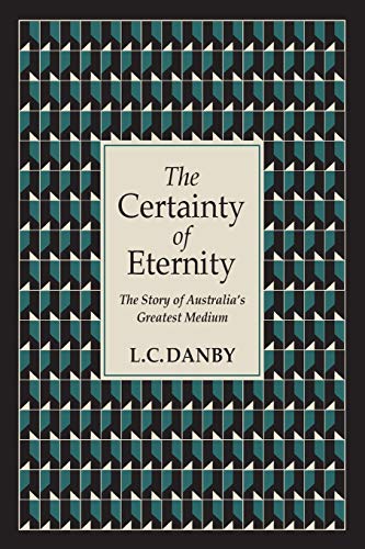 The Certainty of Eternity