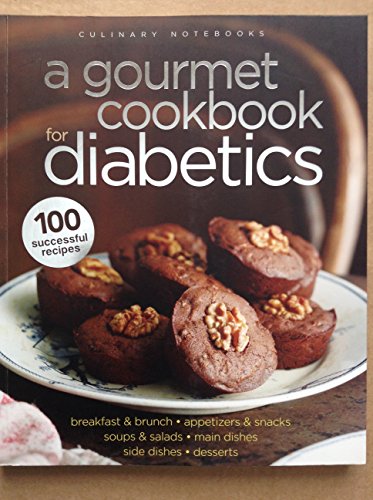 A Gourmet Cookbook For Diabetics