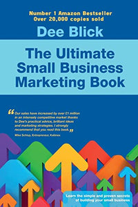 The Ultimate Small Business Marketing Book 