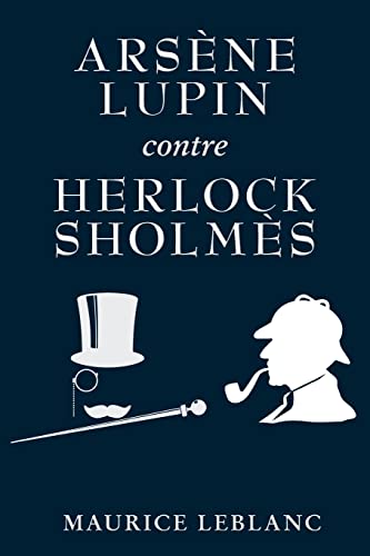 Arsne Lupin contre Herlock Sholms