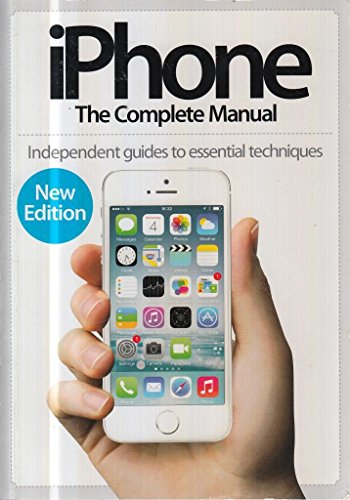 iPhone The Complete Manual Revised Edition