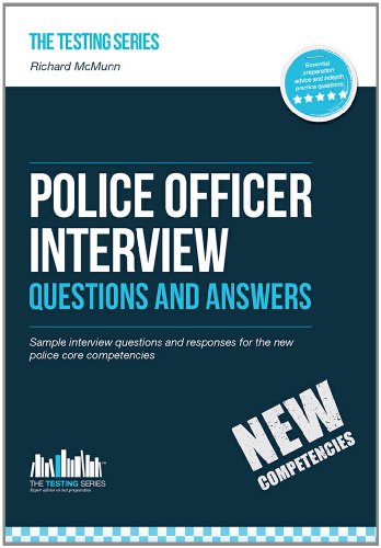 Police Officer Interview Questions and Answers (New Core Competencies)