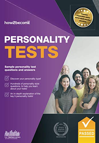 Personality Tests: 100s of Questions, Analysis and Explanations to Find Your Personality Traits and Suitable Job Roles