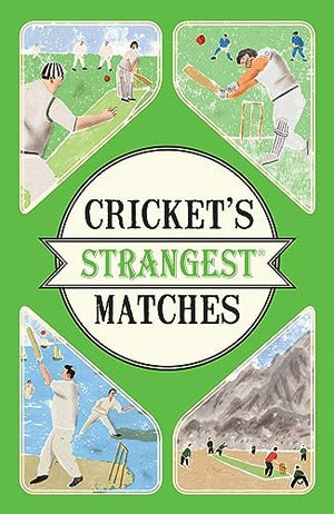 Cricket's Strangest Matches