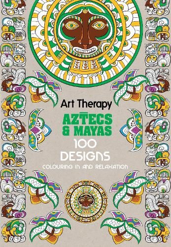 Art Therapy: Aztecs and Mayas