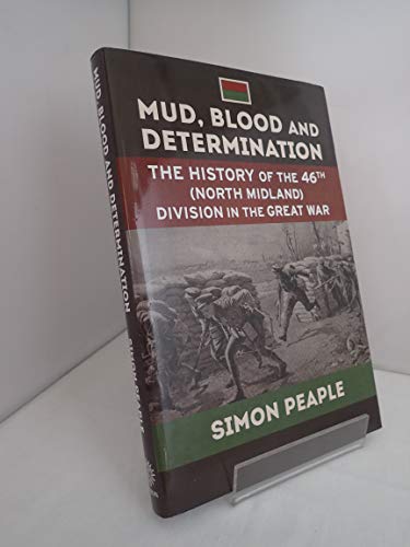 Mud, Blood and Determination