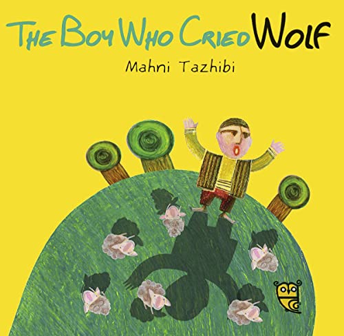The Boy Who Cried Wolf