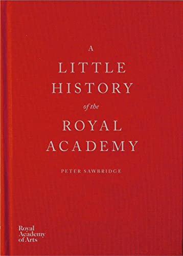 A Little History of the Royal Academy