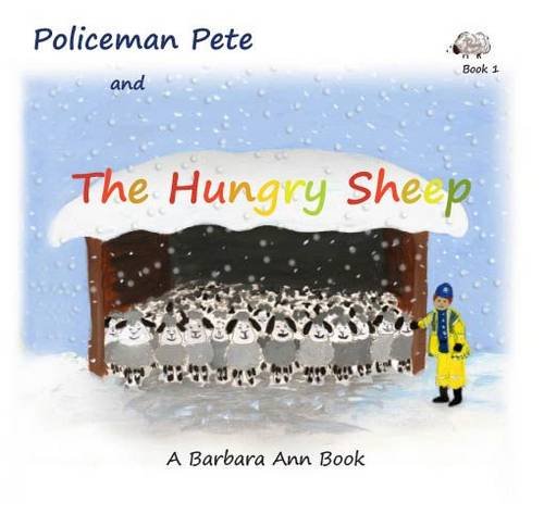 Policeman Pete and the Hungry Sheep