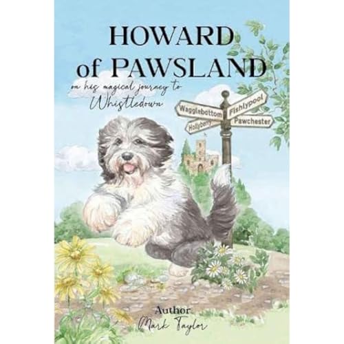Howard of Pawsland on his Magical Journey to Whstledown.