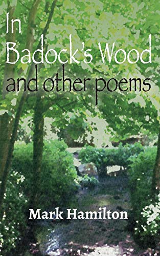 In Badock's Wood and Other Poems