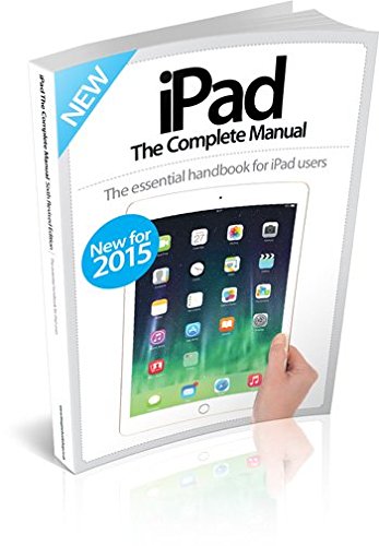 iPad The Complete Manual Sixth Revised Edition